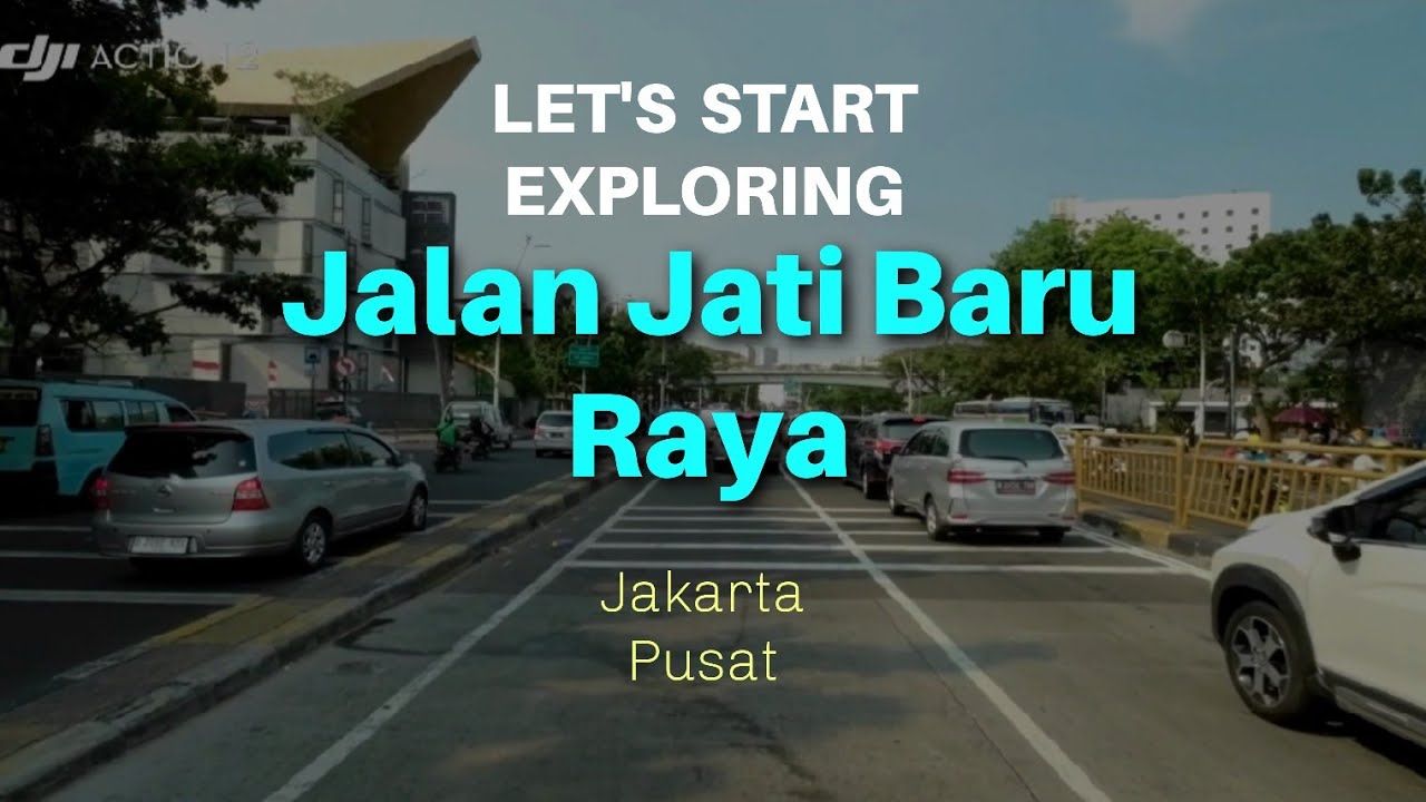 Jalan Jati Baru Raya, Jakarta - YouTube