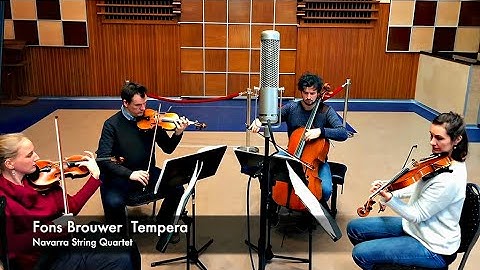 Fons Brouwer: Tempera for String Quartet (1991) - Navarra String Quartet