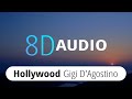 LA Vision &amp; Gigi D&#39;Agostino - Hollywood『8D Audio』