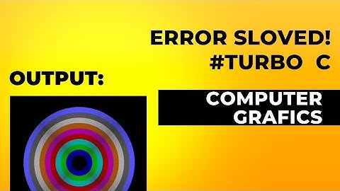 Computer Graphics | Error Solved | Beautiful Output | Turbo c