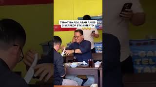 Ketemu Anies Baswedan Di Warkop Stk Jimerto Surabaya salamseduluran 1001warungkopi
