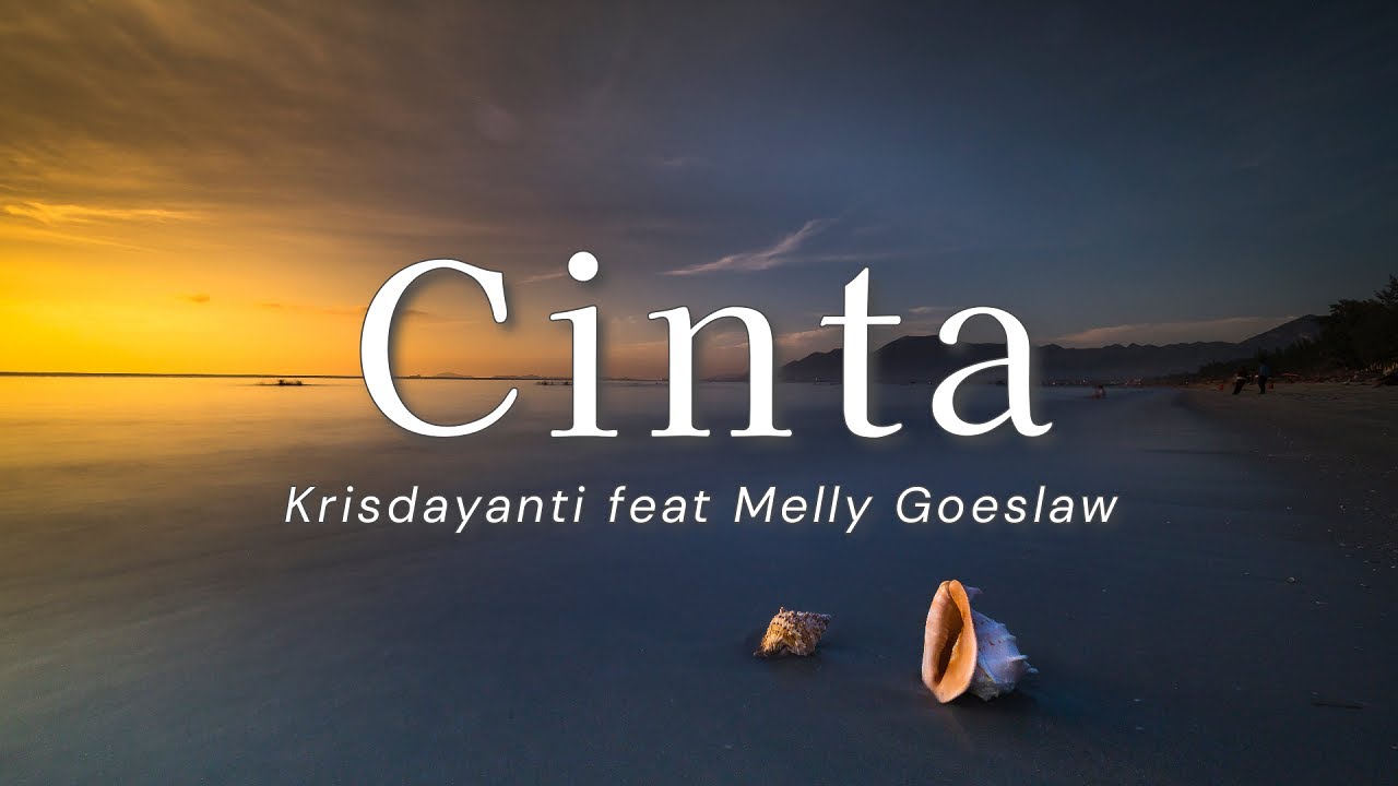 Krisdayanti feat Melly Goeslaw Cinta (Lyric) YouTube