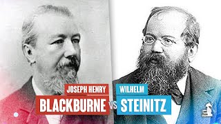 İlk Dünya Şampiyonu Sen Olmalıydın! Blackburne vs Steinitz