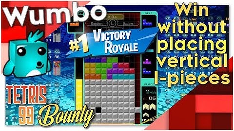 Tetris 99 Bounty - "Win without placing any I blocks Vertical"
