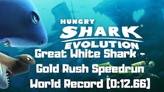 Hungry Shark Evolution - Great White Shark - Gold Rush - Speedrun World Record (0:12.66)