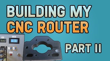 Building my CNC Router - Part II
