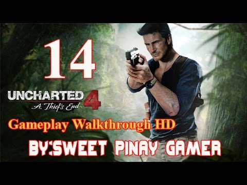 Uncharted4  : A thief ´s end   HD  walkthrough Part14