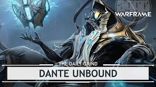 Warframe: Dante Unbound & MOST of the New Stuff! @AGayGuyPlays
