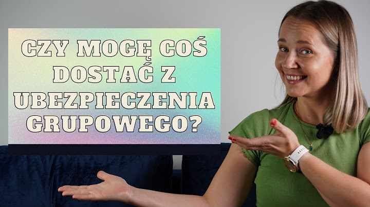 Odcinek 57. Czy przysługuje mi coś z grupowego ubezpieczenia kiedy zachoruję?