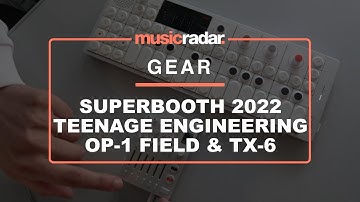 Superbooth 2022: Teenage Engineering OP 1 Field & TX 6 Sound Demo