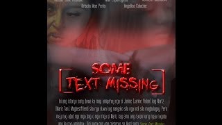 SOME TEXT MISSING (LA CASTELLANA NATIONAL HIGH SCHOOL mapeh short film festival 2014)