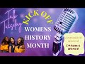 KICK OFF Women’s History Month 2022 Talk Tuesday #CelebrateALLWomen #SussexSquad #MrsVSNC09