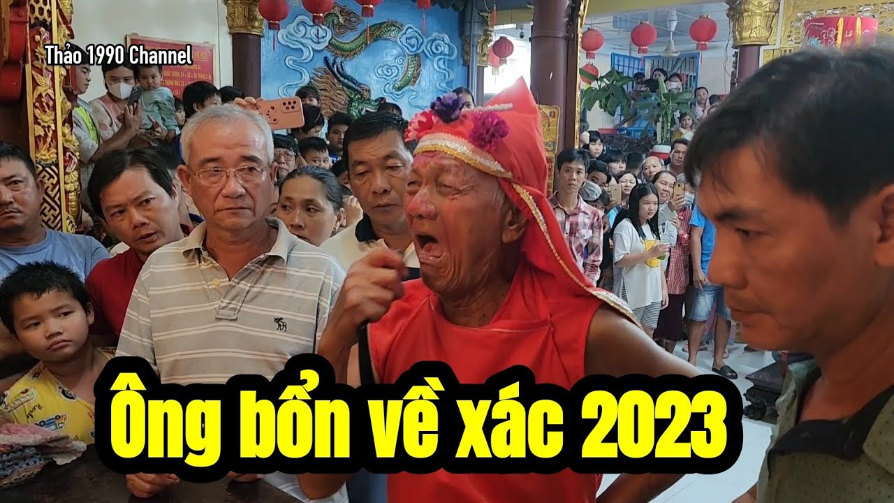 Lể Hội Về Xác Ông Bổn 2023 tháng 7 rằm 15 âm lịch.