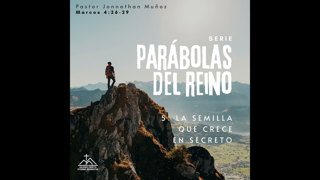 5 - La semilla que crece en secreto | Marcos 4:26-29
