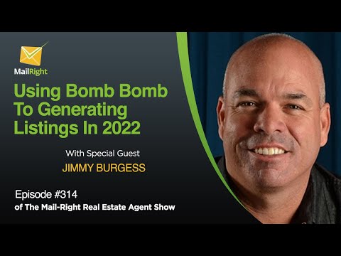 #314 Mail-Right Show: How To Generating Listings Using Bomb Bomb Video