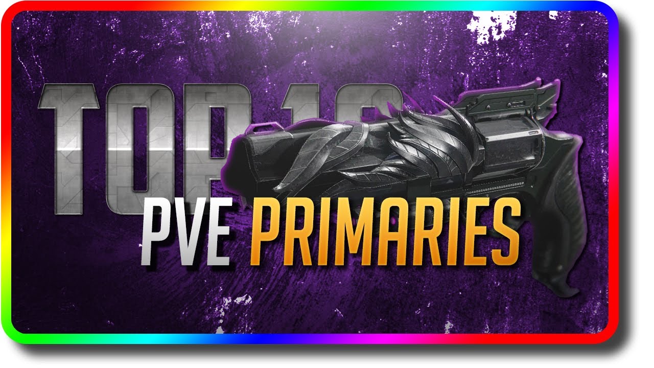 Destiny 2 - Top 10 PvE Primary Guns in Season of the Hunt (Destiny 2 Beyond Light DLC Top 10)