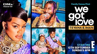 We Got Love Teyana & Iman - Junie, Teyana, Iman & Rue in their new reality show - E! (ch 124) | DStv