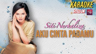 Karaoke MV - Siti Nurhaliza - Aku Cinta Pada mu / Betapa Ku CInta Padamu ( MV Karaoke)