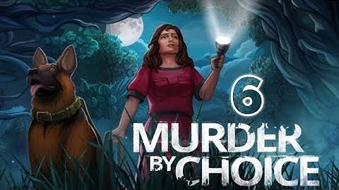 Murder By Choice gameplay walkthrough part 5 |(Android/ iOS) murder by choice game part 5