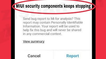 How To Fix MIUI security components keeps stopping Problem Solve in Android