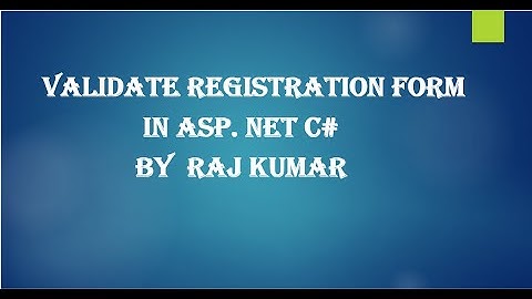 Validate Registration form in Asp.Net C#