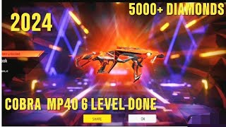 FINENELY COBRA MP40 6 LEVEL DONE 2024 5000+ DIAMONDS SPEND #cobramp40 #freefire