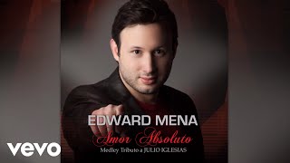 Watch Edward Mena Julio Iglesias Medley video