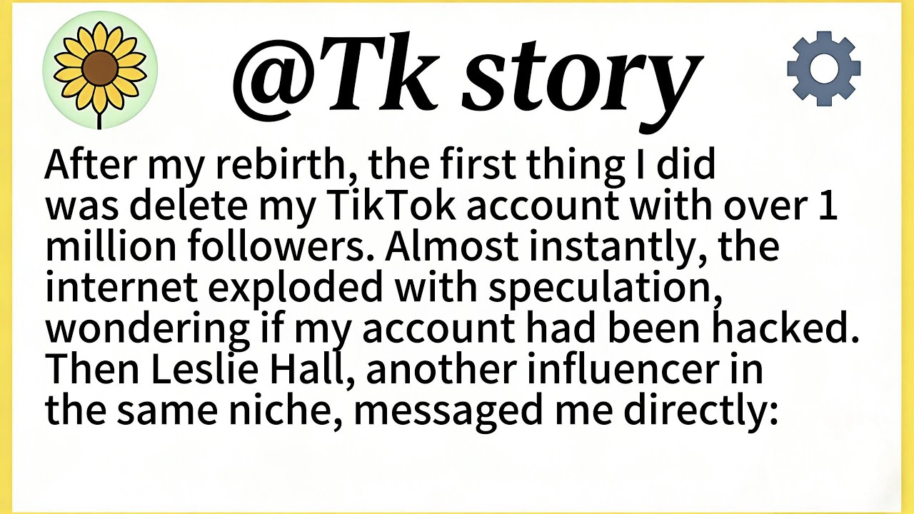 After my rebirth, the first thing I did was delete my TikTok account with over 1 million followers..