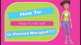 🌟NDIS How to Keep Funds self or Planned Managed🌟