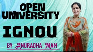 Information About Indira Gandhi National Open University Anuradha Mam