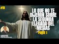 19. TODO sobre la SEGUNDA LLEGADA del MESÍAS - parte 1 (Ricardo Ayerza)