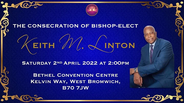 Bishop Keith M. Linton Consecration Service