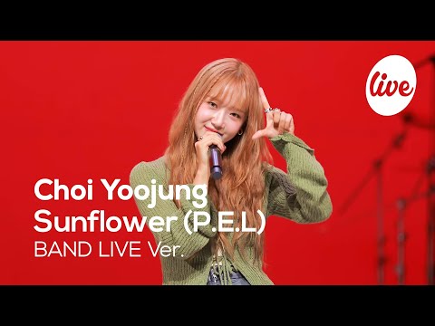[4K] 최유정(Choi <strong>Yoojung</strong>) -“Sunflower(P.E.L)” Band LIVE Concert│활짝 피어난 선플라워🌻 [it’s KPOP LIVE 잇츠라이브]