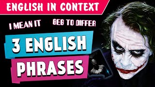 3 English Phrases | I Mean It, Beg to Differ..