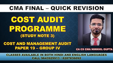 COST AUDIT PROGRAMME || CMA FINAL GROUP IV || COST AND MANAGEMENT AUDIT - STUDY NOTE 3