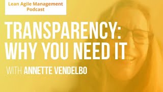 Why You Need Transparency for True Business Agility  | LAMP ep8