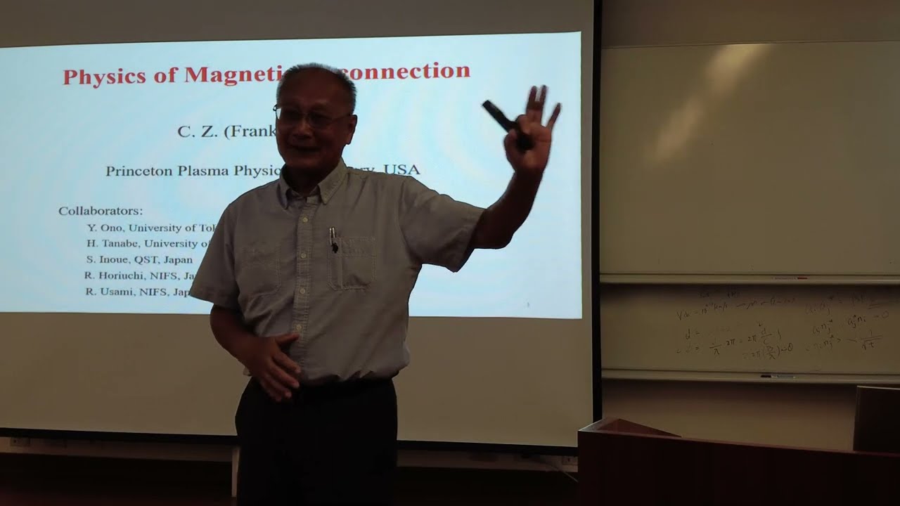 Frank Cheng (Princeton Plasma Physics Laboratory)：Plasma Merging and Magnetic Reconnection