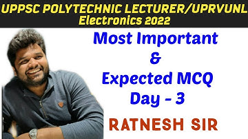 3 Practice Session  For UPPSC Polytechnic Lecturer UPRVUNL Electronics ||All Exam || By Ratnesh Sir