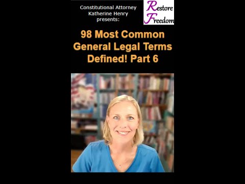 98 Most Common General Legal Terms Defined! Part 6 S5E52