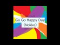 【Band Cover】Go Go Happy Day / Nokko【弾いてみた】