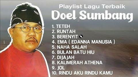DOEL SUMBANG - full album tanpa iklan terbaik 🔥 #lagulawas