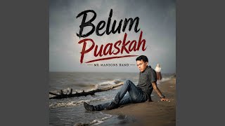 Belum Puaskah