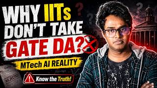 Let me clear misconception about GATE DA 😱 | IIT MTech AI Admission Reality