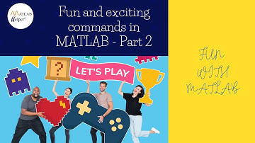 Fun and exciting commands in MATLAB - Part 2 | #FunWithMATLAB | @MATLABHelper