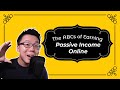 The ABCs of Earning a Passive Income Online