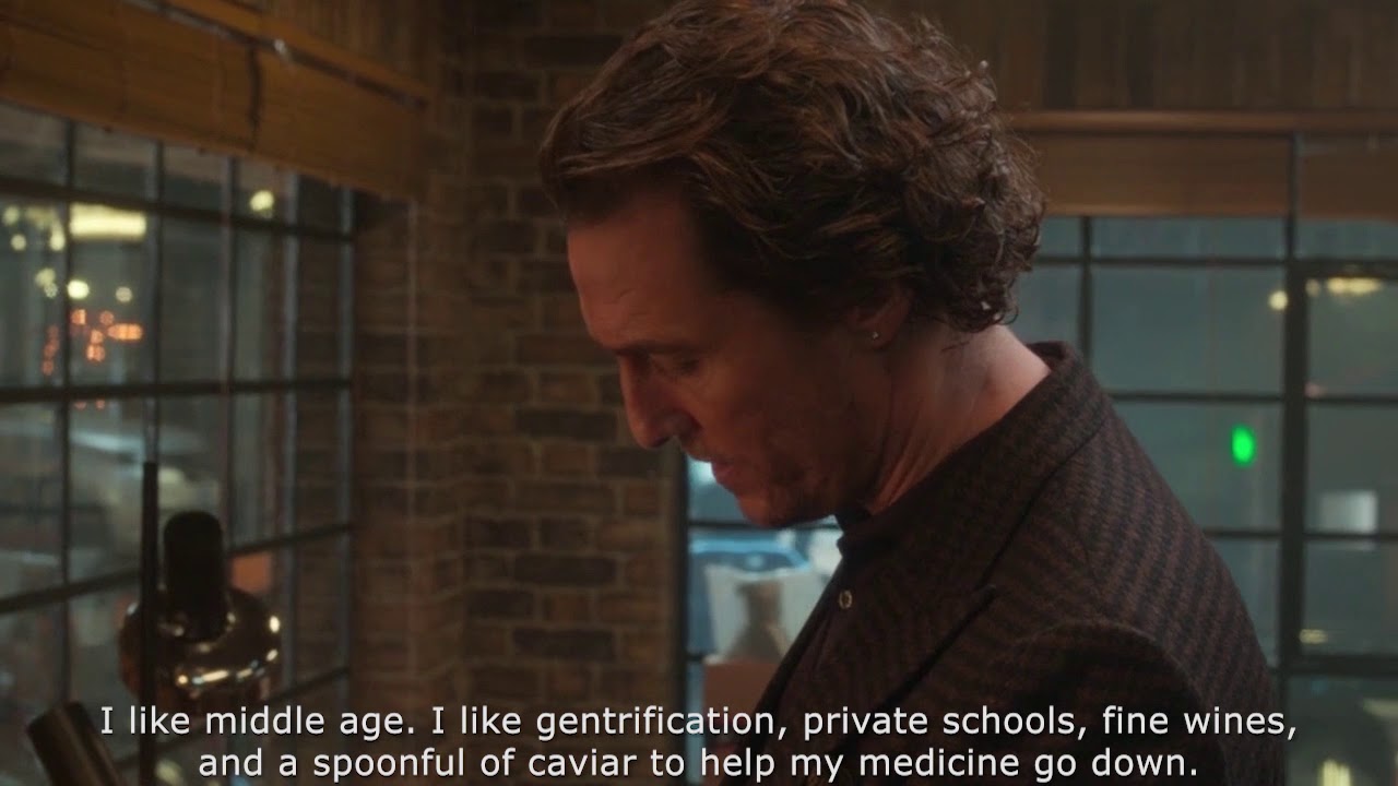 The Gentlemen - I like middle age. I like gentrification, private schools and fine wines