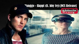 Manggo - Happi (ft. bby ivy) [NCS Release]