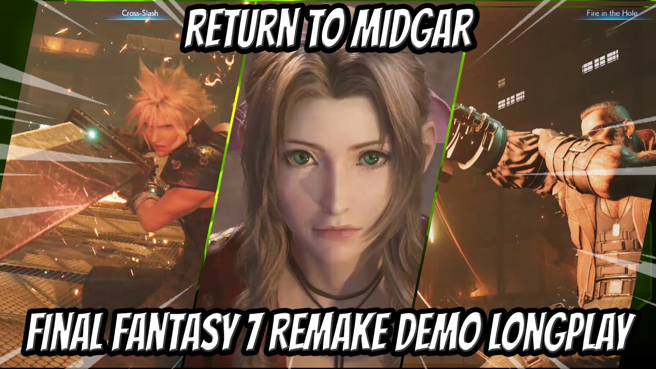 RETURNING TO MIDGAR - Final Fantasy VII Remake Demo Long Play - YouTube