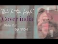 (COVER INDIA) Selfi Yamma Feat Fildan - Mile Ho Tum Humko Neha Kakkar