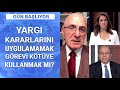 Yerel mahkemenin AYM'ye direnmesi: Yargıda yaşanan kriz nasıl çözülür? | Gün Başlıyor - 15 Ekim 2020